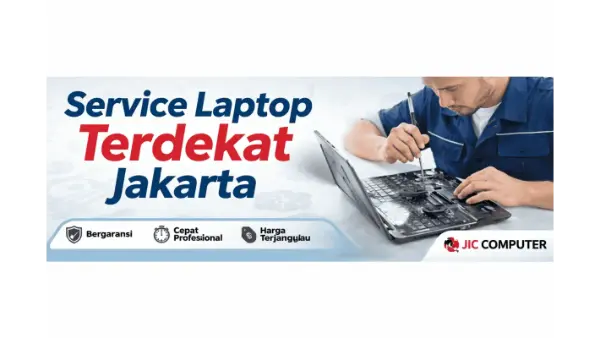 Service Laptop Terdekat Jakarta | JIC COMPUTER